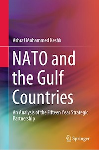 NATO and the Gulf Countries - Ashraf Mohammed Keshk - E-Book