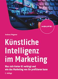 Künstliche Intelligenz im Marketing - Andreas Wagener - E-Book