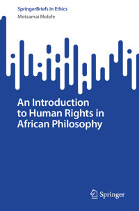 An Introduction to Human Rights in African Philosophy - Motsamai Molefe - E-Book