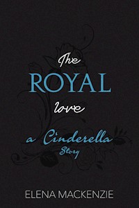 The Royal Love - Elena MacKenzie - E-Book
