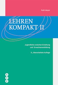 Lehren kompakt II (E-Book) - Ruth Meyer - E-Book