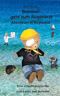 Bommel geht zum Augenarzt - Karin Kirwa - E-Book