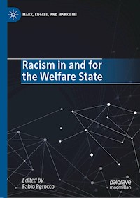 Racism in and for the Welfare State -  - E-Book