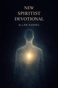 New Spiritist Devotional - Kardec Allan - E-Book