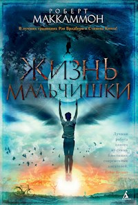 Жизнь мальчишки - Роберт Маккаммон - E-Book