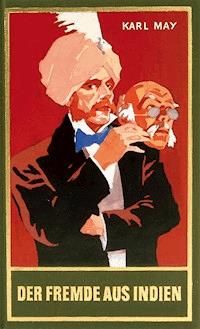 Der Fremde aus Indien - Karl May - E-Book