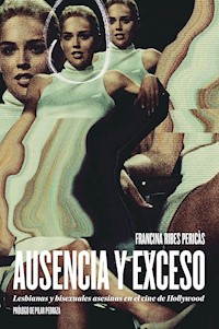Ausencia y exceso - Francina Ribes Pericàs - E-Book