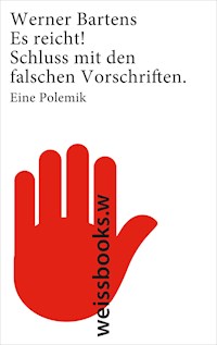 Es reicht! - Werner Bartens - E-Book