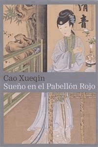 Sueno en el pabellon rojo - Cao Xueqin - E-Book