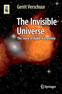 The Invisible Universe - Gerrit Verschuur - E-Book