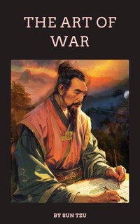 The Art of War - Sun Tzu - E-Book