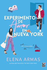 Experimento de amor en Nueva York - Elena Armas - E-Book