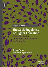 The Sociolinguistics of Higher Education - Josep Soler - E-Book
