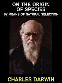 On the Origin of Species - Charles Darwin - E-Book