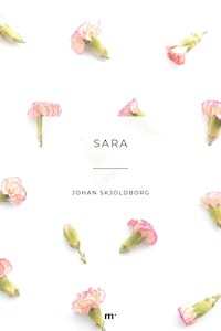 Sara - Johan Skjoldborg - E-Book