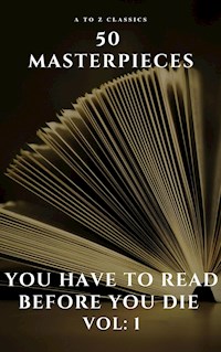 50 Masterpieces you have to read before you die vol: 1 - Alcott, Louisa May - E-Book