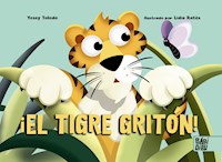 El tigre gritón - Yessy Toledo - E-Book