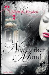 Novembermond - Linda K. Heyden - E-Book