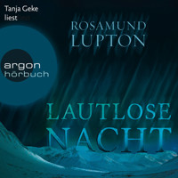 Lautlose Nacht (Gekürzte Lesung) - Rosamund Lupton - Hörbuch