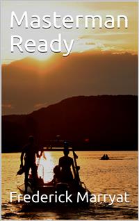 Masterman Ready - Frederick Marryat - E-Book