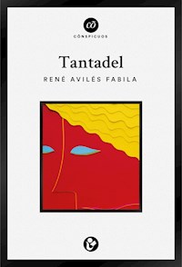 Tantadel - René Avilés Fabila - E-Book