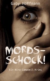 Mordsschock! - Gaby Hoffmann - E-Book