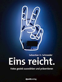 Eins reicht. - Sebastian H. Schroeder - E-Book
