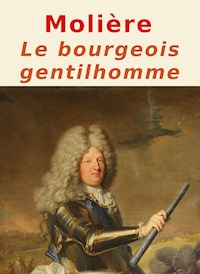 Le bourgeois gentilhomme - Molière - E-Book