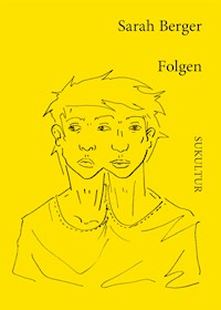 Folgen - Sarah Berger - E-Book