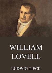 William Lovell - Ludwig Tieck - E-Book