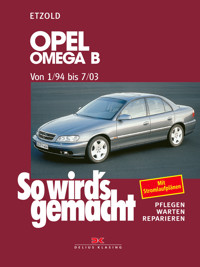 Opel Omega B 1/94 bis 7/03 - Rüdiger Etzold - E-Book