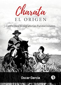 CHARATA el origen - Oscar García - E-Book