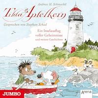 Tilda Apfelkern. Ein Inselausflug voller Geheimnisse und weitere Geschichten - Andreas H. Schmachtl - Hörbuch