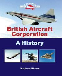 British Aircraft Corporation - Stephen Skinner - E-Book