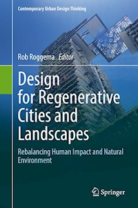 Design for Regenerative Cities and Landscapes -  - E-Book