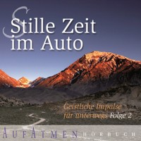 Stille Zeit im Auto - Folge 2 - Astrid Eichler - Hörbuch