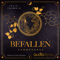 Befallen - Julia Tauwald - Hörbuch