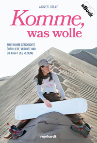 Komme, was wolle - Agnes Graf - E-Book