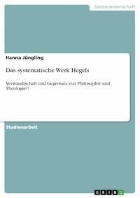 Das systematische Werk Hegels - Hanna Jüngling - E-Book