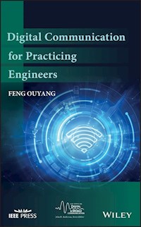 Digital Communication for Practicing Engineers - Feng Ouyang - E-Book