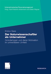 Der Naturwissenschaftler als Unternehmer - Enrico Sass - E-Book