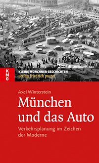 München und das Auto - Axel Winterstein - E-Book