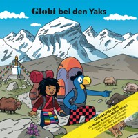 Globi bei den Yaks -  - Hörbuch
