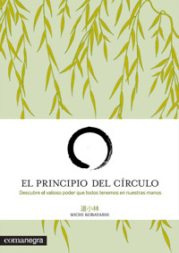 El principio del círculo - Michi Kobayashi - E-Book