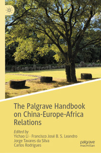 The Palgrave Handbook on China-Europe-Africa Relations -  - E-Book