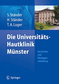 Die Universitäts-Hautklinik Münster - Sonja Ständer - E-Book