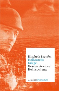 Hollywoods Kriege - Elisabeth Bronfen - E-Book