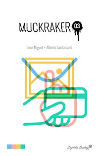 MUCKRAKER 3 (PACK) - Luna Miguel - E-Book