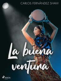 La buena ventura - Carlos Fernández Shaw - E-Book