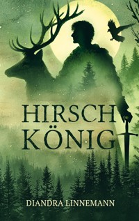 Hirschkönig - Diandra Linnemann - E-Book